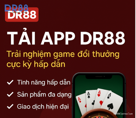 Hướng Dẫn Tải App DR88 Mới Nhất 2025 Trên Android & iOS